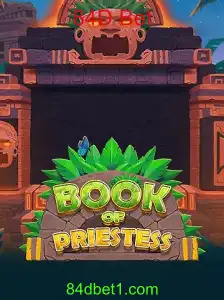 Explorando o Mundo de BookOfPriestess: A Nova Sensação de Entretenimento e Estratégia com 84D Bet